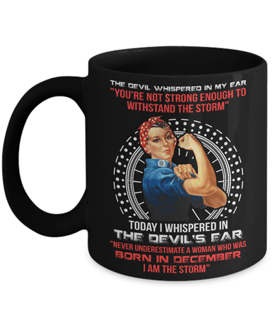 I Whispered Devil Ear Woman Who Was Born In December Mug Coffee Mug | Teecentury.com