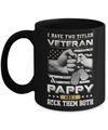 I Have Two Titles Veteran And Pappy Mug Coffee Mug | Teecentury.com
