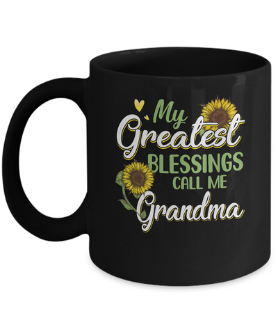 My Greatest Blessings Call Me Grandma Sunflower Gifts Mug Coffee Mug | Teecentury.com