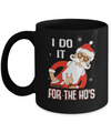 I Do It For The Ho's Funny Santa Christmas Mug Coffee Mug | Teecentury.com