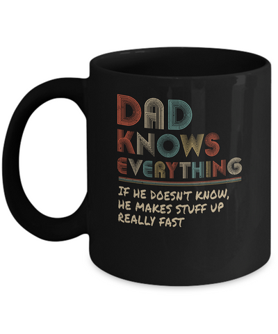 Dad Know Everything Vintage Dad Father's Day Gift Mug Coffee Mug | Teecentury.com