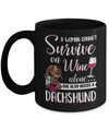 A Woman Can't Survive On Wine Alone Dachshund Dog Mug Coffee Mug | Teecentury.com