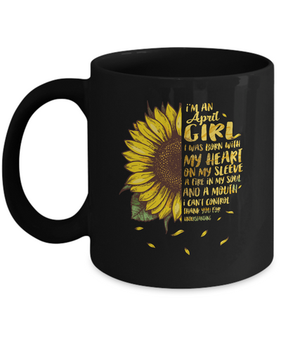 I Am An April Girl Birthday Gifts Sunflower Mug Coffee Mug | Teecentury.com