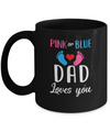 Pink Or Blue Dad Loves You Funny Gender Reveal Party Gift Mug Coffee Mug | Teecentury.com