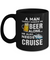 A Man Cannot Survive On Beer Alone He Also Needs Cruise Mug Coffee Mug | Teecentury.com