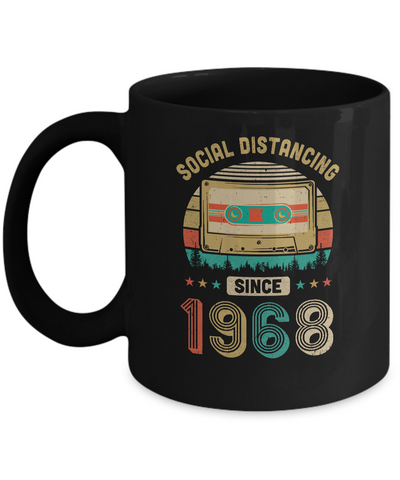 Social Distancing Since 1968 My 54th Birthday Quarantine Mug Coffee Mug | Teecentury.com