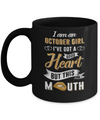 I Am An October Girl I've Got A Good Heart Birthday Mug Coffee Mug | Teecentury.com