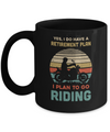 Vintage Yes I Do Have A Retirement Plan To Go Riding Mug Coffee Mug | Teecentury.com