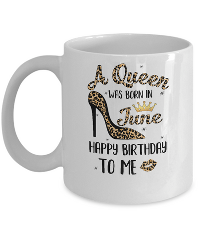 Born In June Girl Leopard High Heels Birthday Women Gift Mug Coffee Mug | Teecentury.com