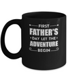 First Father's Day Let The Adventure Begin Daddy Mug Coffee Mug | Teecentury.com