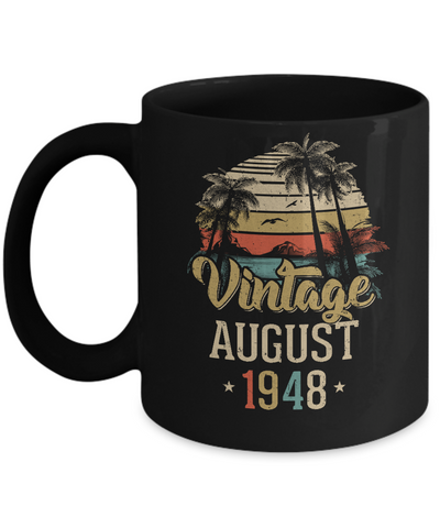 Retro Classic Vintage August 1948 74th Birthday Gift Mug Coffee Mug | Teecentury.com