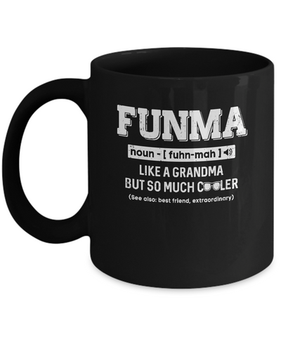 Funma Like A Grandma Only Cooler Mothers Day Gift Mug Coffee Mug | Teecentury.com