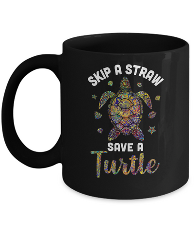 Hippie Skip A Straw Save A Turtle Coffee Mug | Teecentury.com