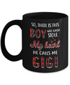 This Boy Who Kinda Stole My Heart He Calls Me Gigi Mug Coffee Mug | Teecentury.com