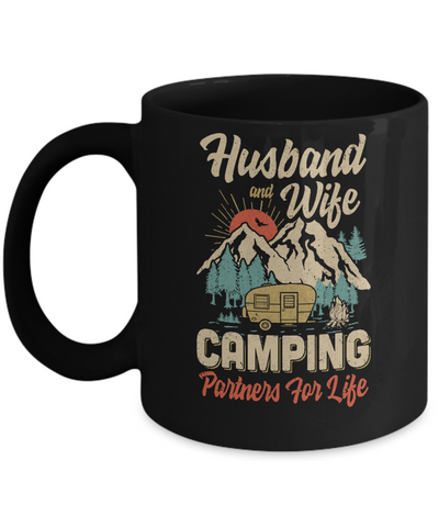 Husband And Wife Camping Partners For Life Camping Mug Coffee Mug | Teecentury.com