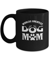 Worlds Greatest Dog Mom Mug Coffee Mug | Teecentury.com
