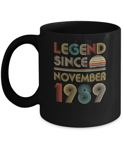Legend Since November 1989 Vintage 33th Birthday Gifts Mug Coffee Mug | Teecentury.com