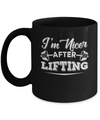 I'm Nicer After Lifting Mug Coffee Mug | Teecentury.com