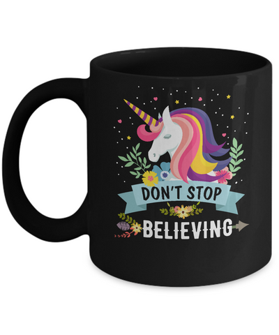 Unicorn Don't Stop Believing Mug Coffee Mug | Teecentury.com