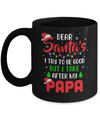 Dear Santa I Tried To Be Good But My Papa Christmas Kids Mug Coffee Mug | Teecentury.com