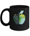 I Became A Teacher Because Your Life Is Worth My Time Earth Mug Coffee Mug | Teecentury.com