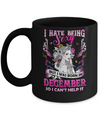 I Hate Being Sexy But I Was Born In December Birthday Mug Coffee Mug | Teecentury.com