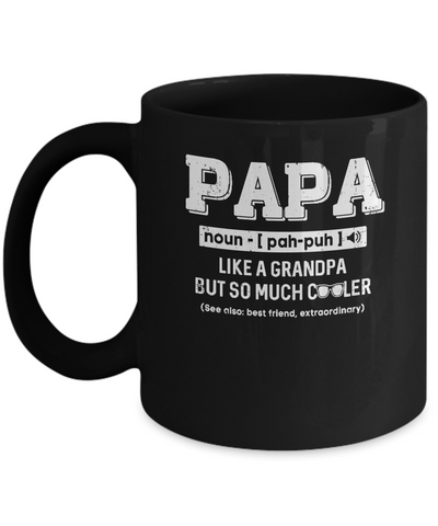 Papa Like A Grandpa Only Cooler Fathers Day Gift Mug Coffee Mug | Teecentury.com