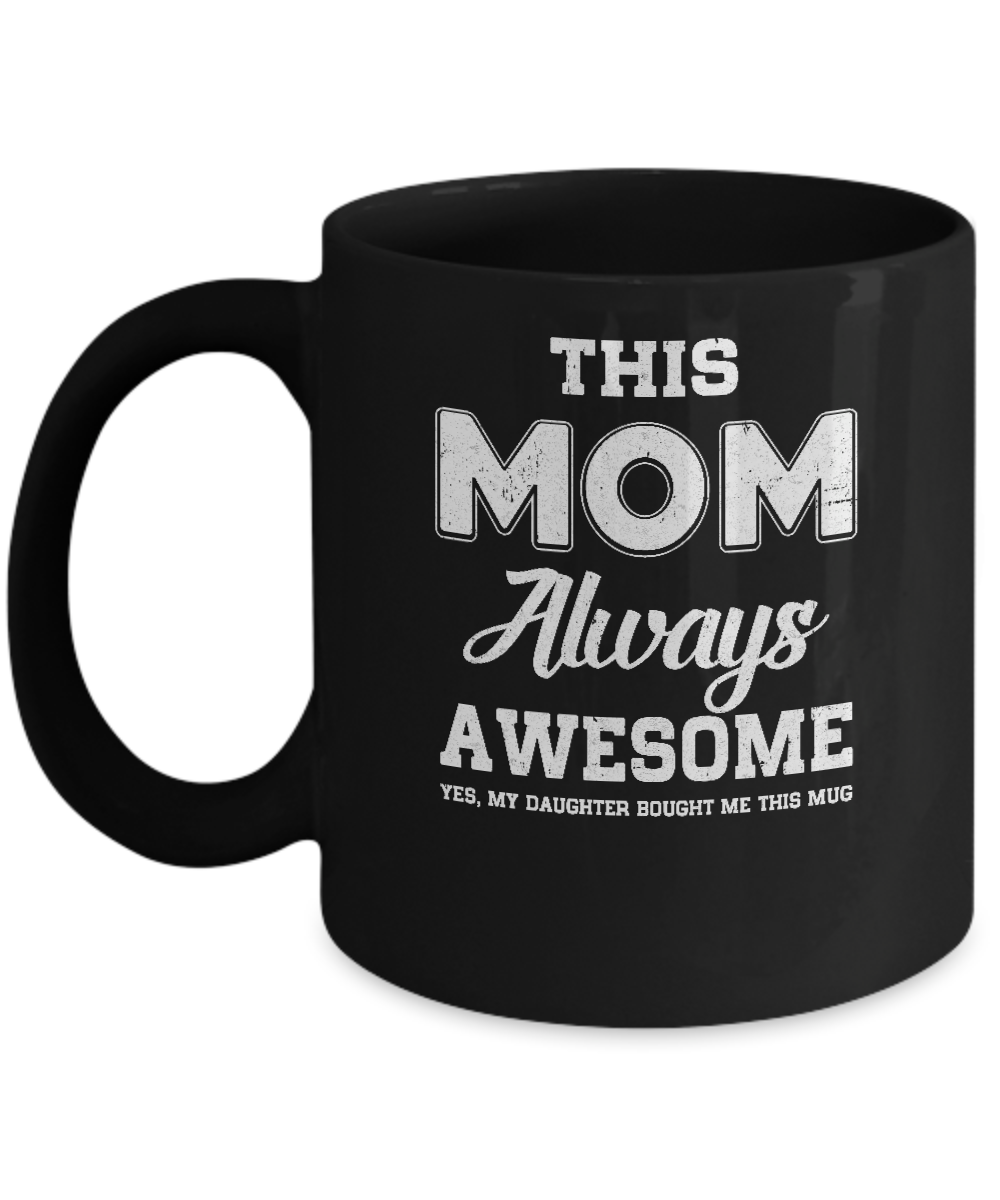Mom Mug, Mother's Day Gift, Best Mom Ever Coffee Mug, Birthday Gifts For  Mom, Mother's Day Mug Gift Ideas - Stunning Gift Store