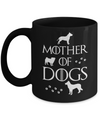 Mother Of Dogs Dog Lover Mug Coffee Mug | Teecentury.com