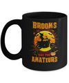 Brooms Are For Amateurs Funny Halloween Biker Mug Coffee Mug | Teecentury.com