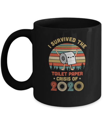 I Survived The Toilet Paper Crisis Of 2020 Vintage Mug Coffee Mug | Teecentury.com