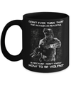 Veteran Don't Ever Think That The Reason I'm Peaceful Mug Coffee Mug | Teecentury.com