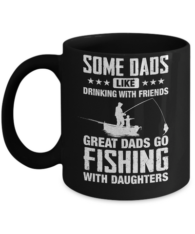 Great Dad Go Fishing With Daughters Father Day Gift Mug Coffee Mug | Teecentury.com