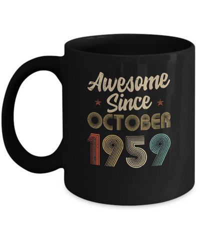 Awesome Since October 1959 Vintage 63th Birthday Gifts Mug Coffee Mug | Teecentury.com