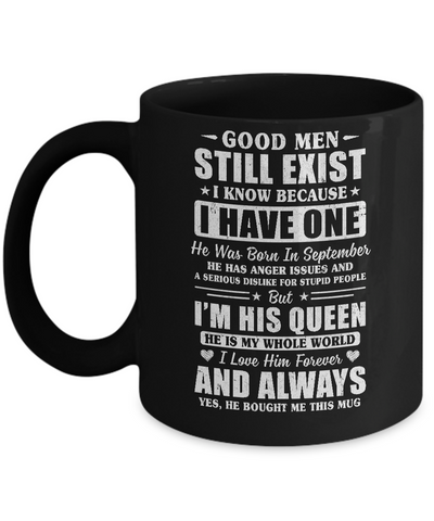 Good Men Still Exist He Born In September Husband Wife Gift Mug Coffee Mug | Teecentury.com
