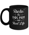 Rockin The Dog Mom Aunt Life Dog Lovers Mothers Day Mug Coffee Mug | Teecentury.com