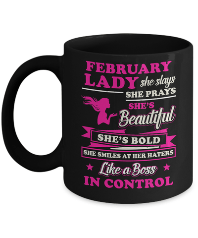 February Lady She Slays She Prays She's Beautiful She's Bold Mug Coffee Mug | Teecentury.com