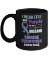 I Wear Teal And Purple For My Husband Suicide Prevention Mug Coffee Mug | Teecentury.com