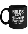 Grandfather Rules Don't Apply To Pap Pap Mug Coffee Mug | Teecentury.com