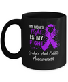 My Mom's Fight Is My Fight Crohn's And Colitis Awareness Mug Coffee Mug | Teecentury.com