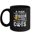 A Man Cannot Survive On Beer Alone He Also Needs Cat Mug Coffee Mug | Teecentury.com