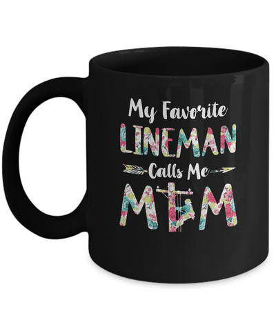 Floral My Favorite Lineman Calls Me Mom Mothers Day Gift Mug Coffee Mug | Teecentury.com