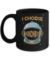 I Choose Kindness Day Teacher Be Kind Anti Bullying Mug Coffee Mug | Teecentury.com