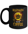 Nightmare Before Coffee Funny Halloween Gift Mug Coffee Mug | Teecentury.com