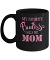 My Favorite Princess Calls Me Mom Mug Coffee Mug | Teecentury.com