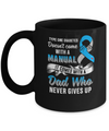 Type 1 T1D Dad Who Never Gives Up Diabetes Awareness Mug Coffee Mug | Teecentury.com