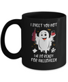 I Sheet You Not I'm So Ready For Halloween Boo Drinking Wine Mug Coffee Mug | Teecentury.com