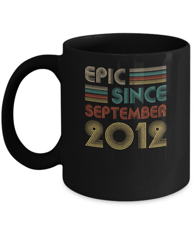 Epic Since September 2012 10th Birthday Gift 10 Yrs Old Mug Coffee Mug | Teecentury.com
