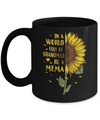 In A World Full Of Grandmas Be A Mema Mothers Day Gift Mug Coffee Mug | Teecentury.com