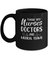 Thank You Nurses Doctors Medical Teams Mug Coffee Mug | Teecentury.com